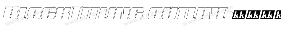 BlockTitling outline字体转换